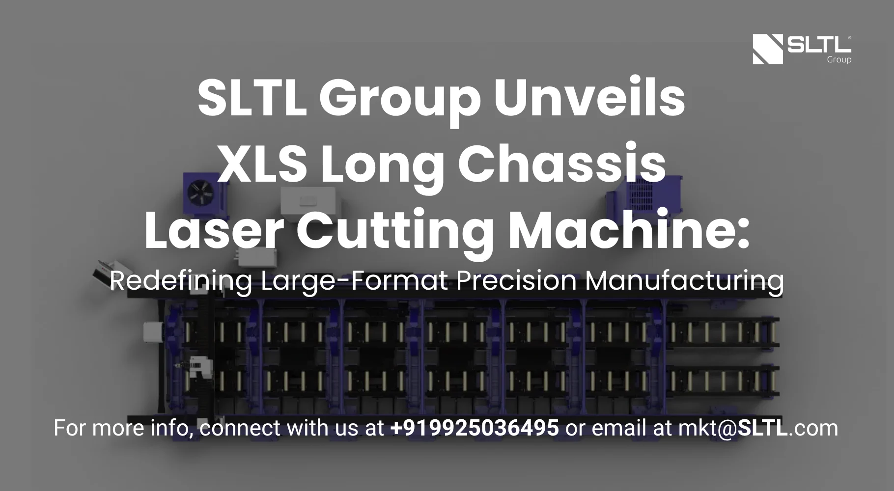 SLTL Group Unveils XLS Long Chassis Laser Cutting Machine: Redefining Large-Format Precision Manufacturing