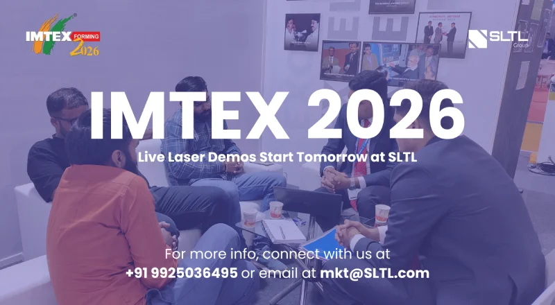 SLTL Gears Up for IMTEX 2026 With One Day to Go, Showcasing Advanced Laser Solutions for Smarter Manufacturing
