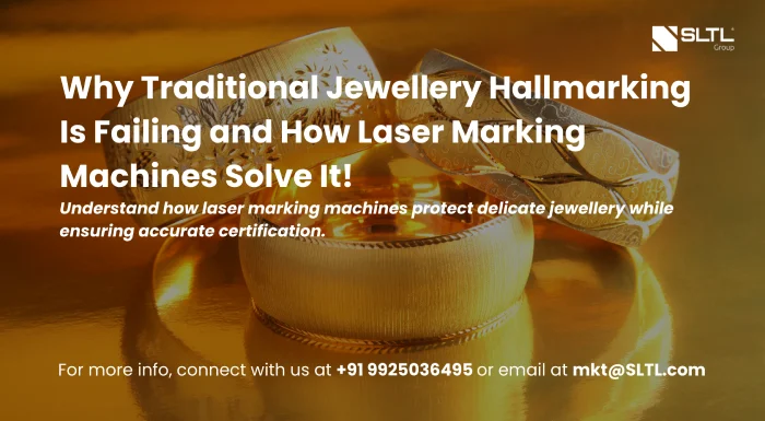 Why Traditional Jewellery Hallmarking Is Failing and How Laser Marking Machines Solve It