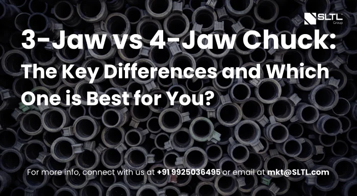 3-Jaw vs 4-Jaw Chuck: The Key Differences and Which One is Best for You?