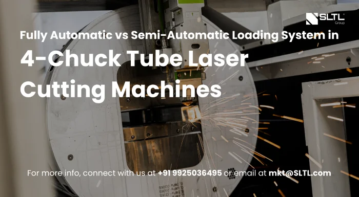 Fully Automatic vs Semi-Automatic Loading System in 4-Chuck Tube Laser Cutting Machines