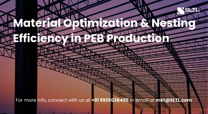 Material Optimization & Nesting Efficiency in PEB Production