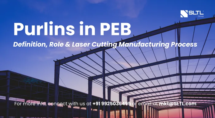 Purlins in PEB: Definition, Role & Laser Cutting Manufacturing Process
