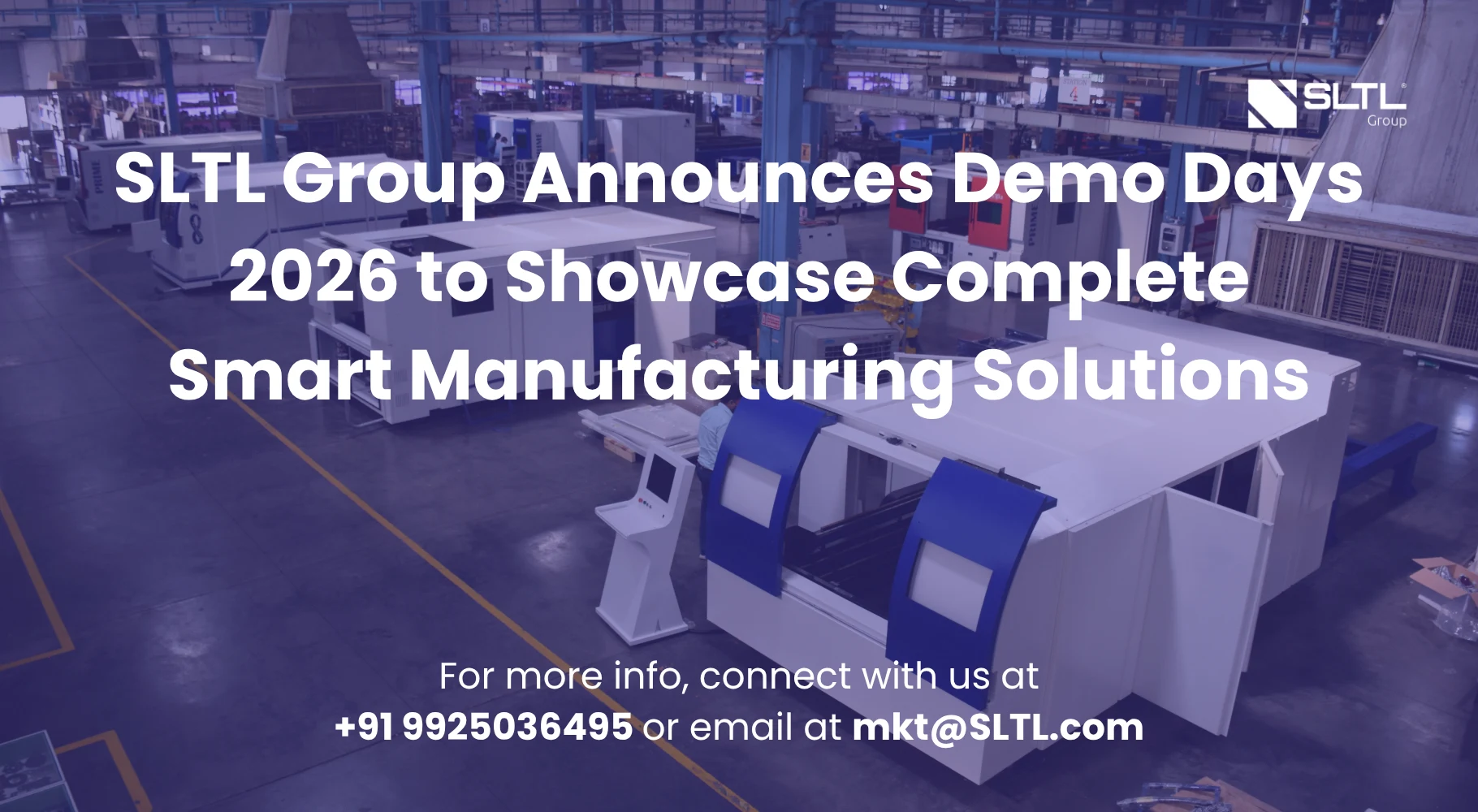 SLTL Group Announces Demo Days 2026 to Showcase Complete Smart Manufacturing Solutions